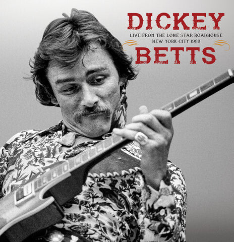 Dickey Betts - Live From The Lone Star Roadhouse: New York City 1988 (Indie Exclusive, Colored Vinyl, Marijuana Green Splatter) (2 Lp) ((Vinyl))