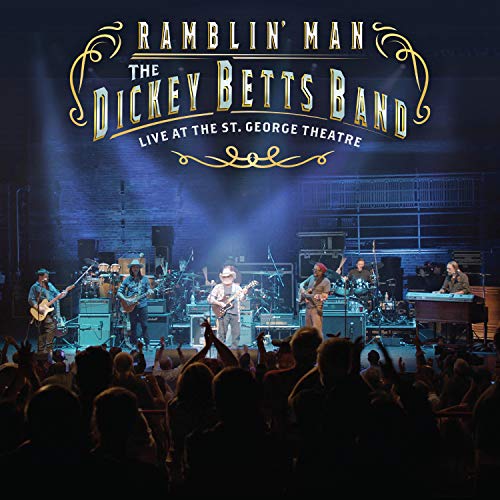 Dickey Betts - Ramblin' Man Live at the St. George Theatre [Blu-ray] ((Blu-Ray))