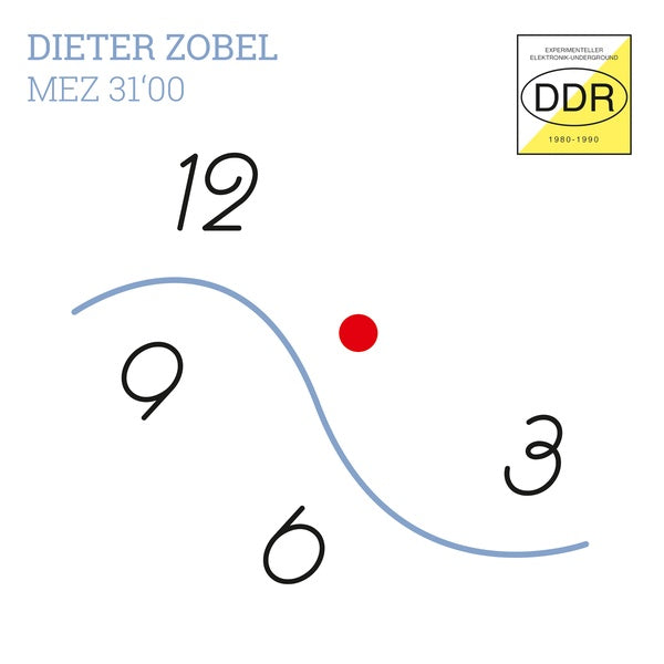 DIETER ZOBEL - MEZ 31,00 (Experimenteller Elektronik-Underground DDR 1989) ((CD))