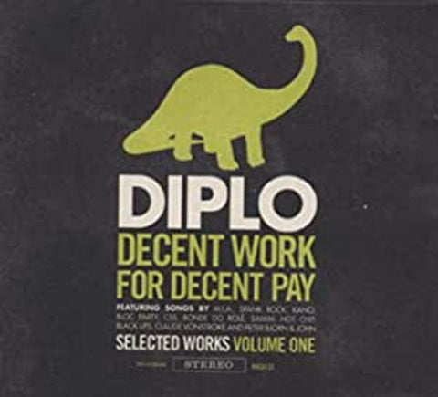 Diplo - Decent Work For Decent Wages ((CD))