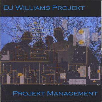DJ Williams Projekt - Projekt Management ((CD))