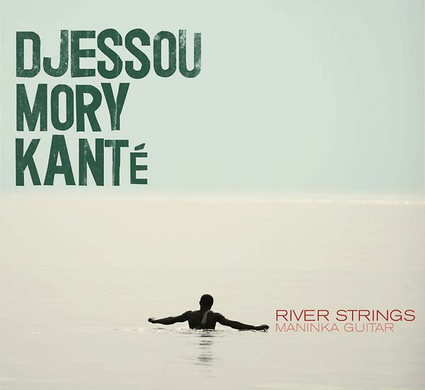 DJESSOU MORY KANTE - River Strings ((CD))