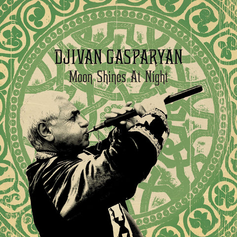 Djivan Gasparyan - Moon Shines At Night ((Vinyl))