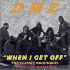 DMZ - When I Get Off ((CD))