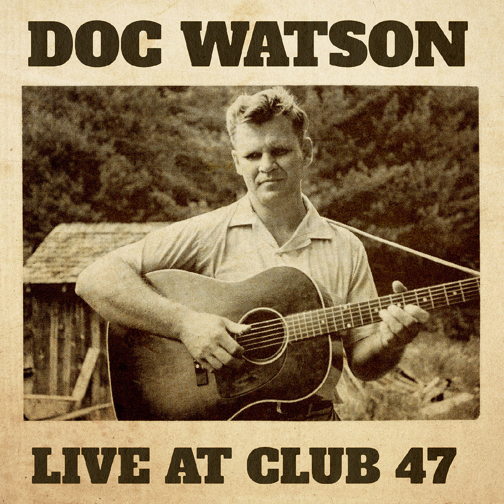 Doc Watson - Live At Club 47 ((Vinyl))