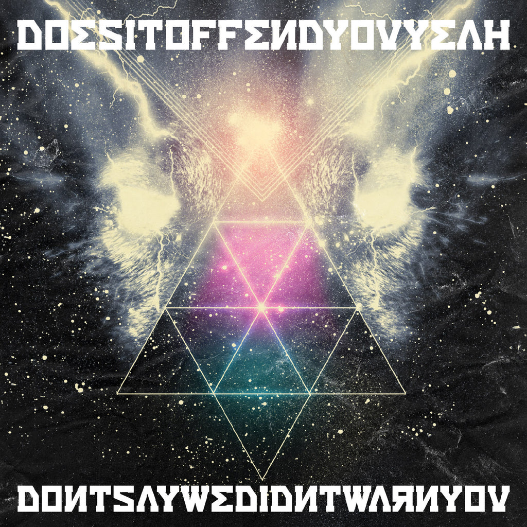 Does It Offend You Yeah! - Don'T Say We Didn'T Warn You ((CD))