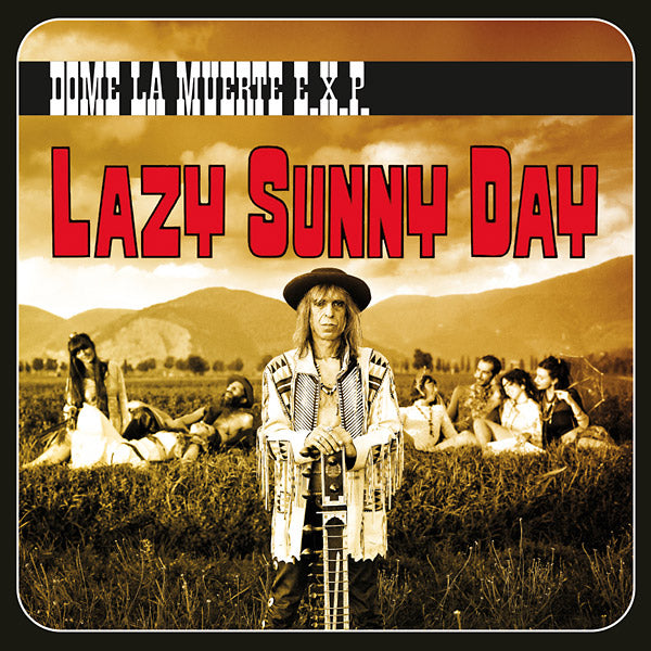 DOME LA MUERTE E.X.P. - Lazy Sunny Day ((Vinyl))
