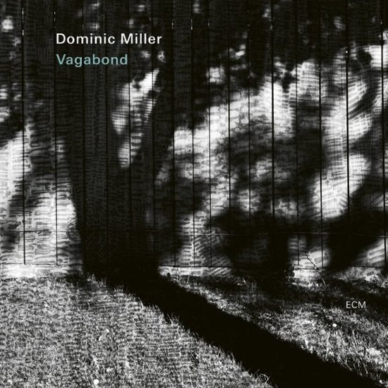 Dominic Miller - Vagabond [LP] ((Vinyl))