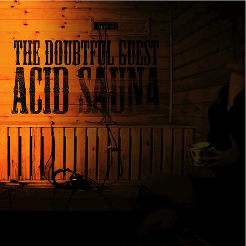 Doubtful Guest - Acid Sauna ((CD))