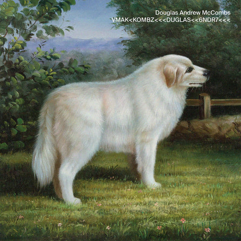 Douglas Andrew McCombs - VMAK<KOMBZ<<<DUGLAS<<6NDR7<<< ((Vinyl))