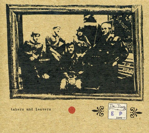 Dr. Dog - Takers And Leavers (Extended Play) ((CD))