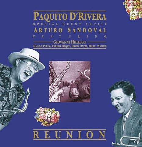 d´Rivera, Paquito & Arturo Sandoval - Reunion (RSD11.25.22) ((Vinyl))