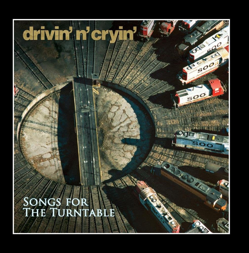 Drivin' n' Cryin' - Songs for the Turntable ((CD))