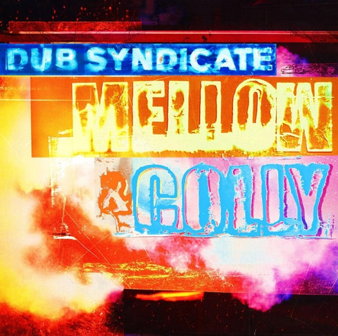 Dub Syndicate - Mellow & Colly (Expanded Edition) ((CD))