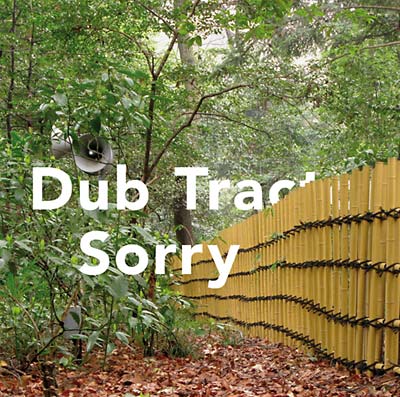 DUB TRACTOR - Sorry ((CD))