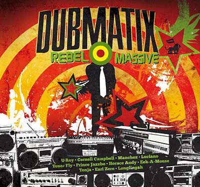 DUBMATIX - Rebel Massive ((CD))