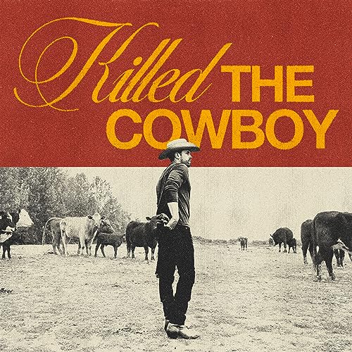 Dustin Lynch - Killed The Cowboy ((CD))