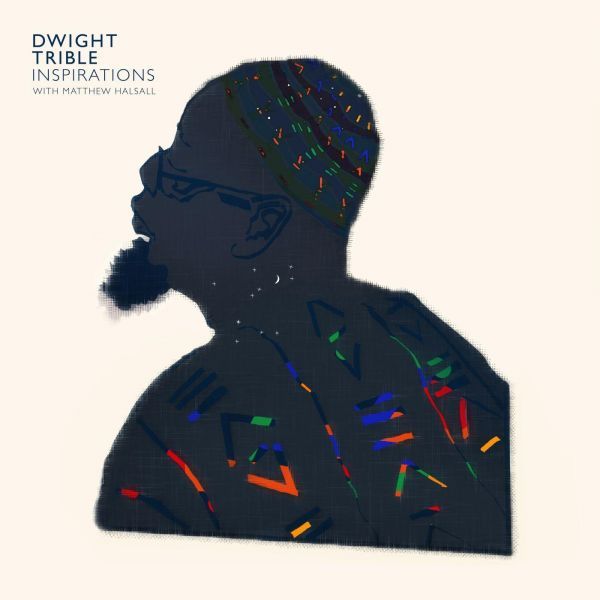 Dwight feat. Matthew Halsall Trible - Inspirations ((CD))