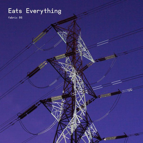 Eats Everything - Fabric 86 : ((CD))
