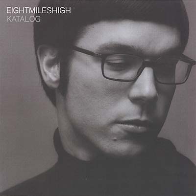 EIGHT MILES HIGH - Katalog ((CD))