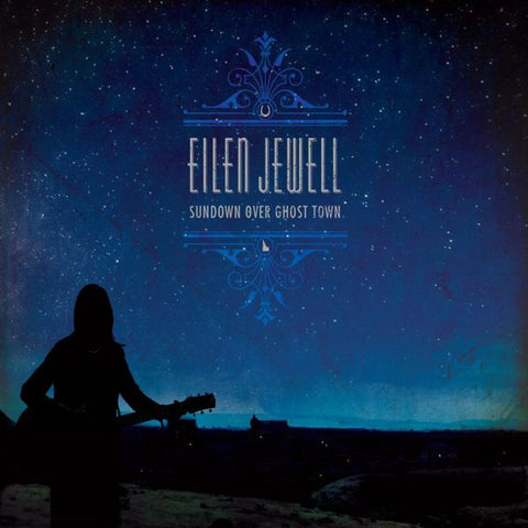 Eilen Jewell - Sundown Over Ghost Town ((CD))