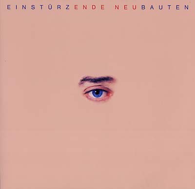 EINSTURZENDE NEUBAUTEN - Ende Neu ((Vinyl))