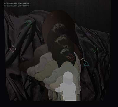 EL DOOM & THE BORN ELECTRIC - El Doom & The Born Electric ((CD))