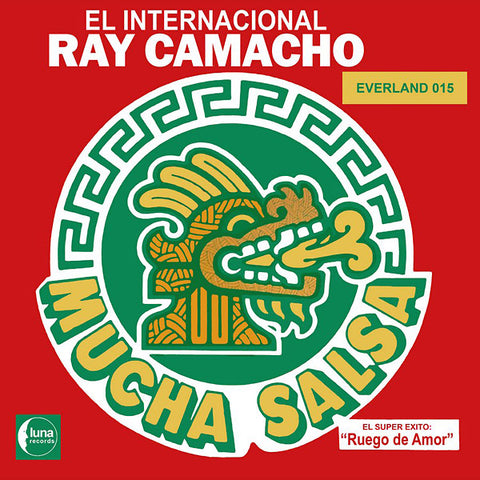 EL INTERNACIONAL RAY CAMACHO - Mucha Salsa ((Vinyl))