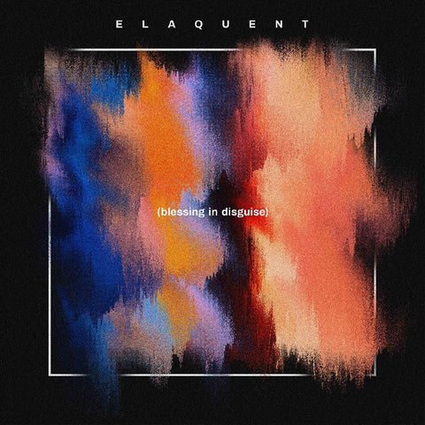 Elaquent - Blessing In Disguise ((Vinyl))