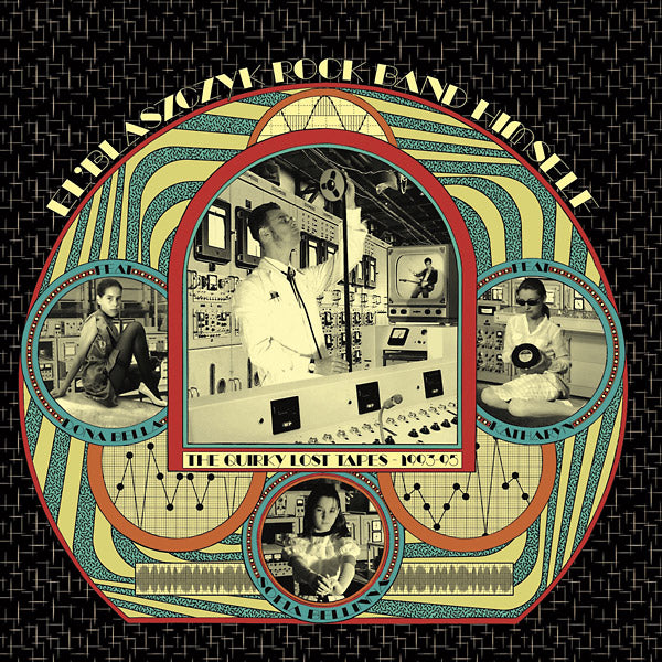 EL'BLASZCZYK ROCK BAND HIMSELF - The Quirky Lost Tapes 1993-1995 ((Vinyl))