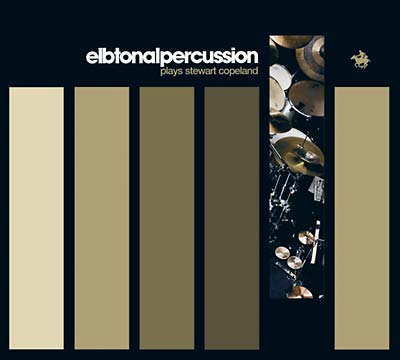 ELBTONAL PERCUSSION - Plays Stewart Copeland ((CD))