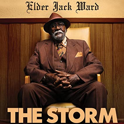 Elder Jack Ward - The Storm ((Vinyl))