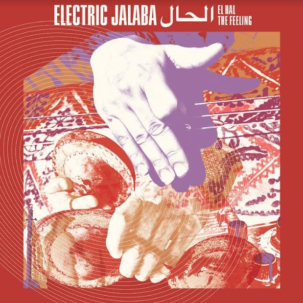 Electric Jalaba - El Hal  The Feeling ((CD))