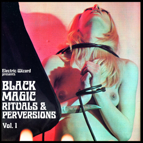 Electric Wizard - Black Magic Rituals & Perversions Vol. 1 (Limited Edition, Pink Colored Vinyl, Pink, Explicit Cover/Content) ((Vinyl))
