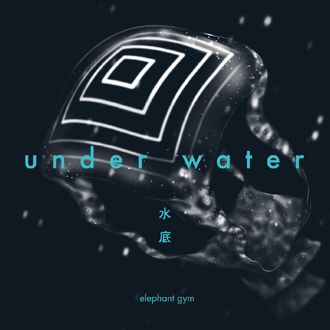 Elephant Gym - Underwater (CLEAR & DEEP OCEAN BLUE GALAXY VINYL) ((Vinyl))