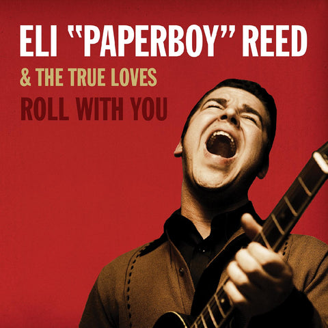 Eli Paperboy Reed - Roll With You [Deluxe Remastered Edition] ((Vinyl))