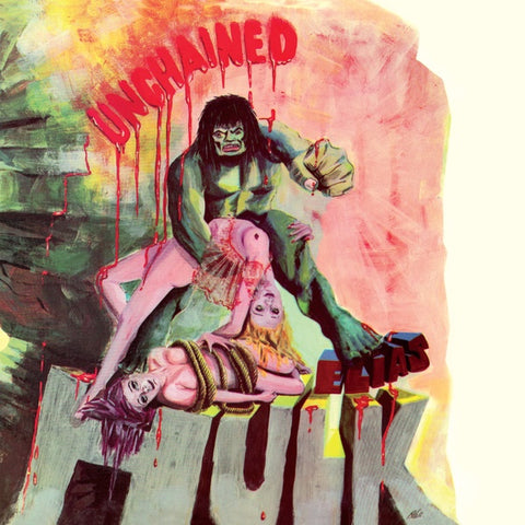 ELIAS HULK - Unchained ((Vinyl))