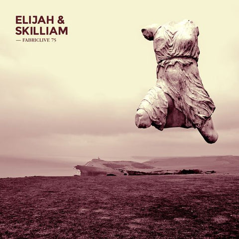 Elijah & Skilliam - Fabriclive 75 : ((CD))