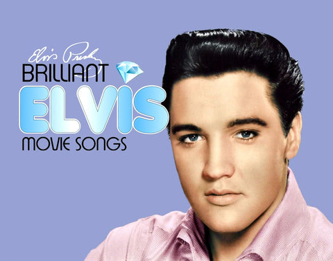 Elvis Presley - Brilliant Elvis: Movie Songs ((Rock))