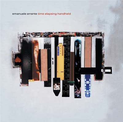 EMANUELE ERRANTE - Time Elapsing Handheld ((CD))