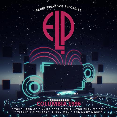 Emerson, Lake & Palmer - Columbia 1996 / Radio Broadcast ((CD))
