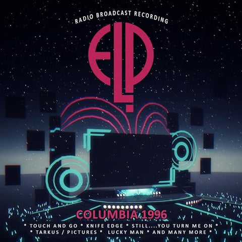 Emerson, Lake & Palmer - Columbia 1996 / Radio Broadcast ((CD))