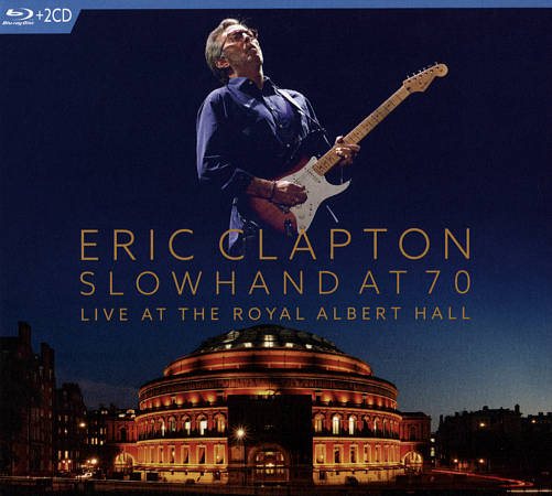 Eric Clapton - SLOWHAND AT 70(BD/CD ((Blu-Ray))