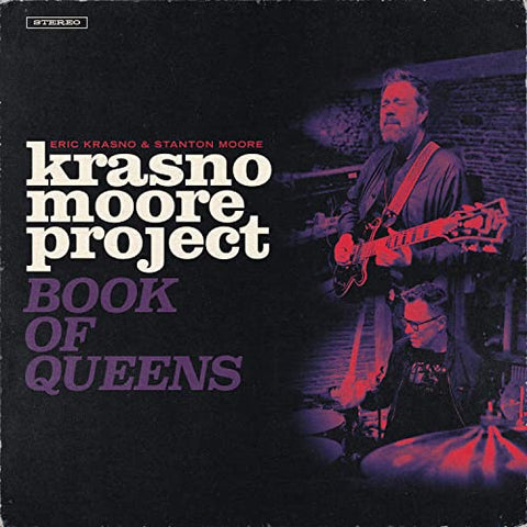 Eric Krasno & Stanton Moore - Krasno/Moore Project: Book Of Queens ((CD))