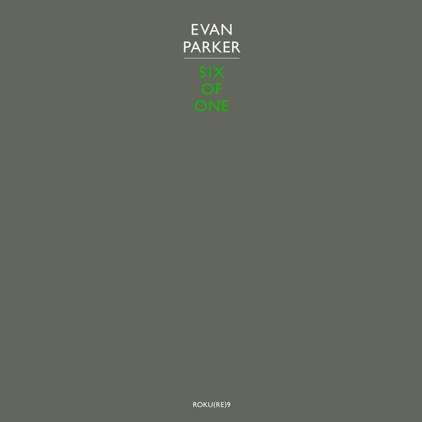 Evan Parker - Six of One ((Vinyl))