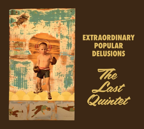 Extraordinary Popular Delusions - The Last Quintet [2Cd] ((CD))