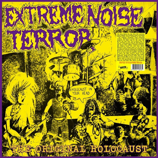 EXTREME NOISE TERROR - A Holocaust In Your Head: The Original Holocaust ((Vinyl))