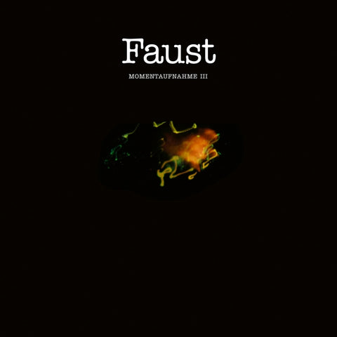 Faust - Momentaufnahme III ((Vinyl))