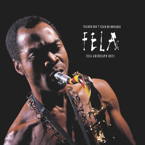 Fela Kuti - Teacher Don't Teach Me Nonsense ((World Music))