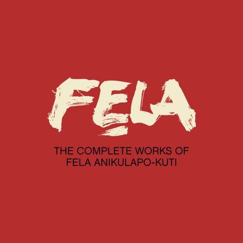 Fela Kuti - The Complete Works of Fela Anikulapo Kuti (29 CDs /1 DVD) ((World Music))